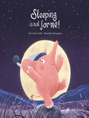 cover image of Sleeping Is Not For Me!